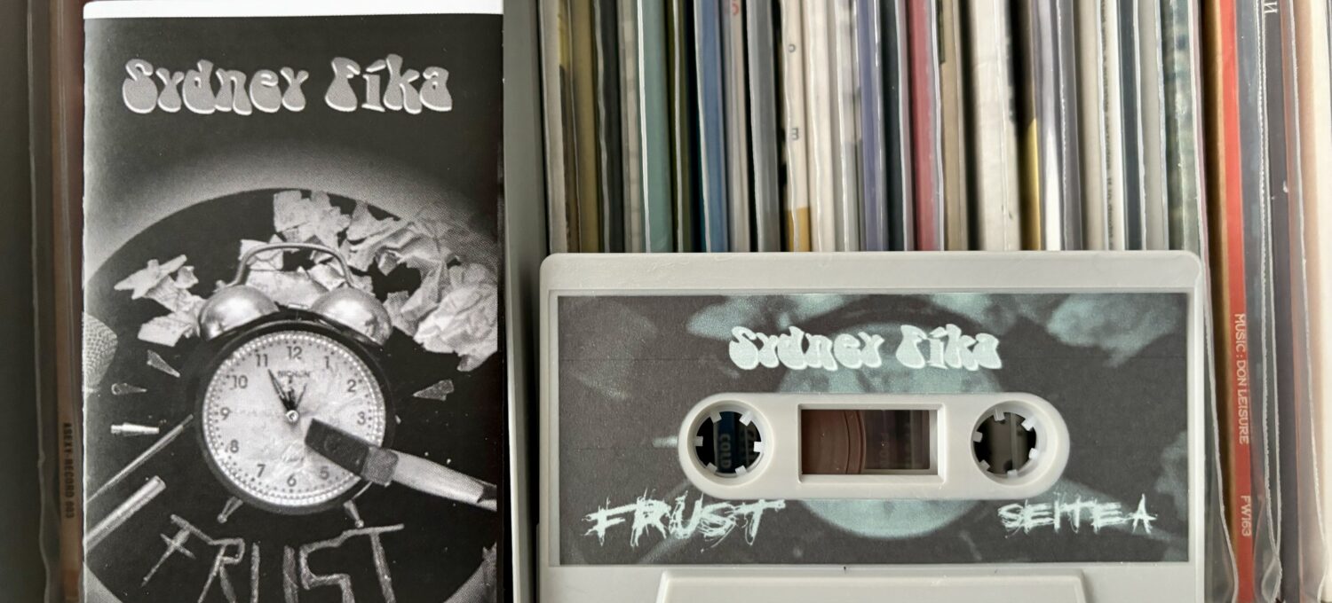 Sydney Fika - Frust (B³) - Tape A